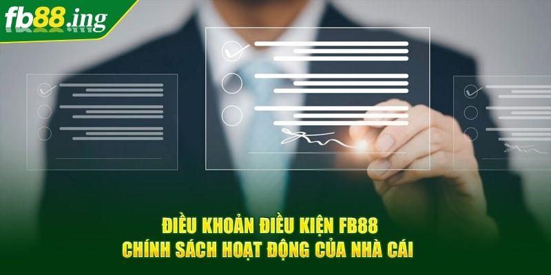 Điều Khoản Sử Dụng FB88 Quan Trọng Người Chơi Cần Biết 2 Điều khoản sử dụng FB88 về giao dịch